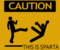 CAUTION! THIS IS SPARTA!