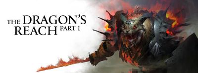 The Dragon's Reach Part 1 banner.jpg